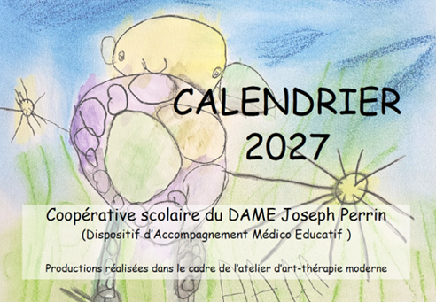 Le calendrier 2027 du DAME Joseph PERRIN, site de Romorantin, est arrivé !